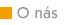 O nás